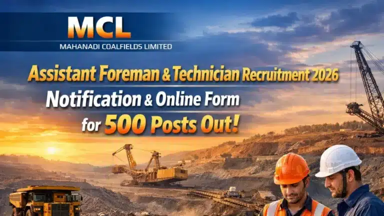 MCL Assistant Foreman and Technician Recruitment 2026 Notification & Apply Online Begins for 500 Posts 9 MCL Assistant Foreman and Technician Recruitment 2026 Notification & Online Form for 500 Posts Out