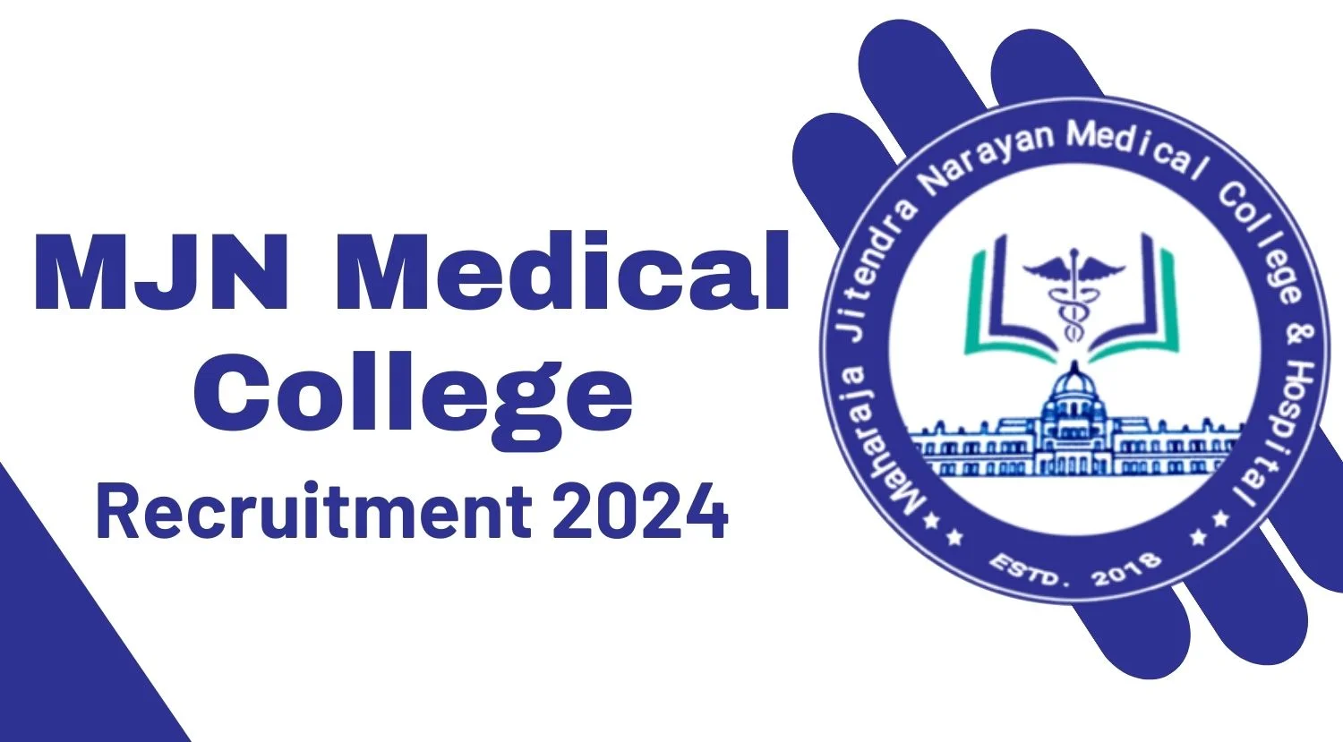 MJN Medical College Junior Resident Recruitment 2024