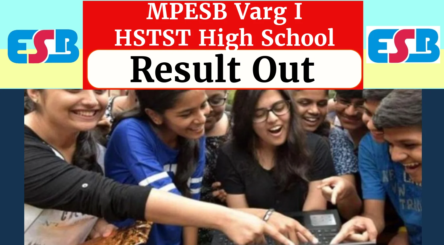 MP HSTET Result 2023-2024 Out, Check MPESB High School Selection Test Result Now