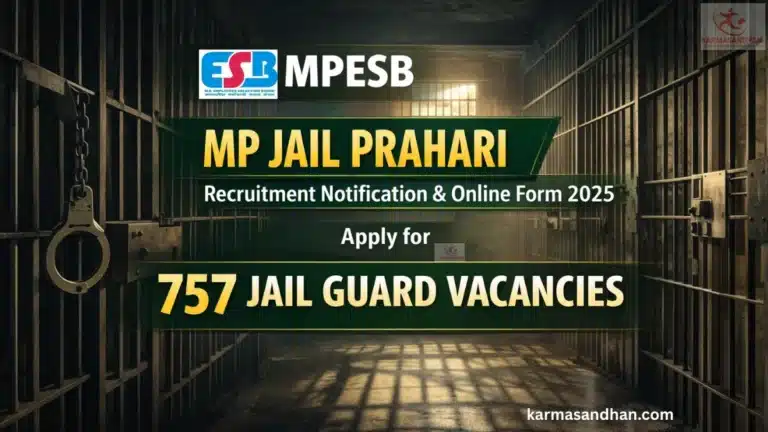 MP Jail Prahari Recruitment Notification and Online Form 2026, Apply for 757 Jail Guard Vacancies 18 MP Jail Prahari Recruitment 2026