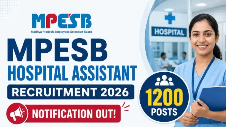 MPESB Hospital Assistant Recruitment 2026, Direct Apply Online Link Active for 1200 Vacanies 8 MPESB Hospital Assistant Recruitment 2026