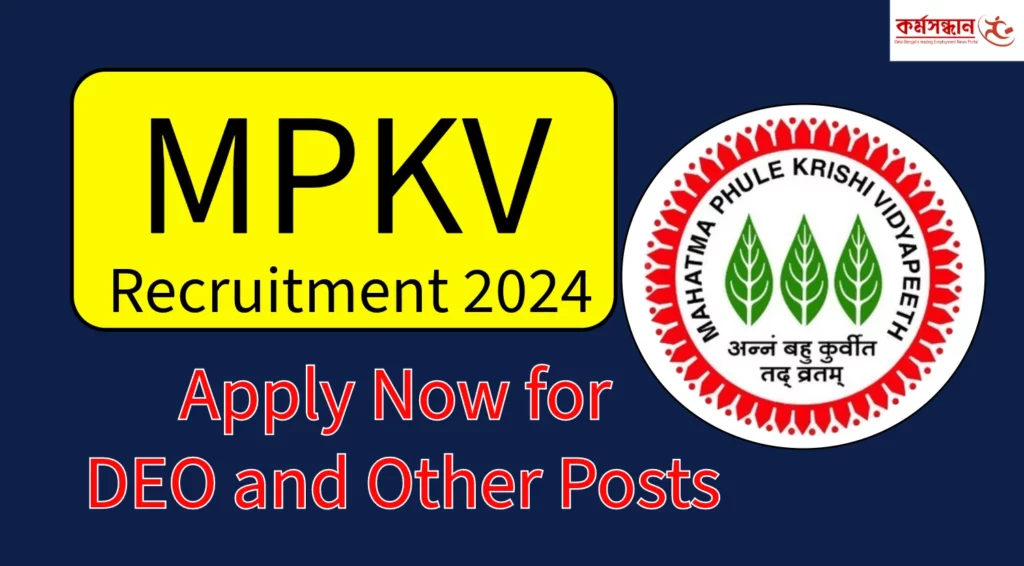 MPKV Recruitment 2024 for DEO and Other Posts