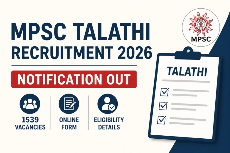 MPSC Talathi Recruitment 2026 Notification Out for 1539 Vacancies, Online Form, Eligibility 22 MPSC Talathi Recruitment 2026 Notification Out for 1539 Vacancies, Online Form, Eligibility