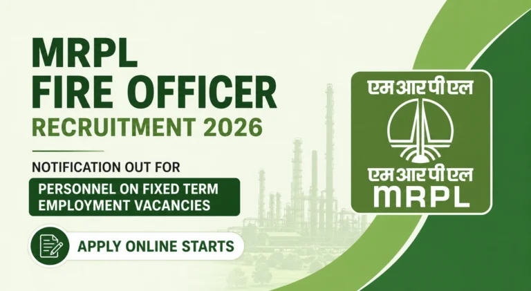 MRPL Fire Officer Recruitment 2026 Notification Out for Personnel on Fixed Term Employment Vacancies, Apply Online Starts 35 MRPL Fire Officer Recruitment 2026