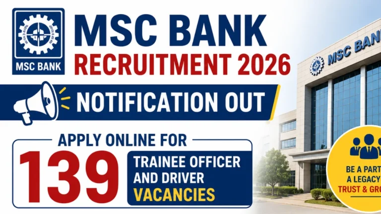 MSC Bank Recruitment 2026 Notification Out, Apply Online For 139 Trainee Officer and Driver Vacancies 25 MSC Bank Trainee Recruitment 2026