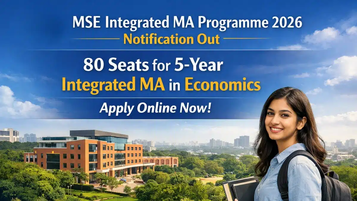 MSE Integrated MA Programme 2026 Notification Out, 80 Seats for 5-Year ...