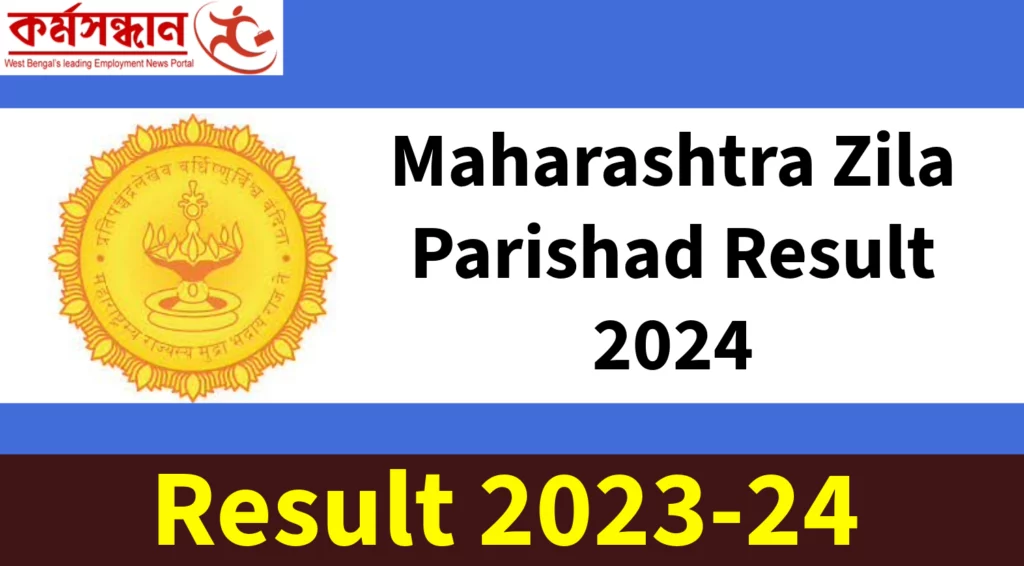 Maharashtra ZP Result 2024 Out, Check Zila Parishad Merit List and Cut-Off Marks Now