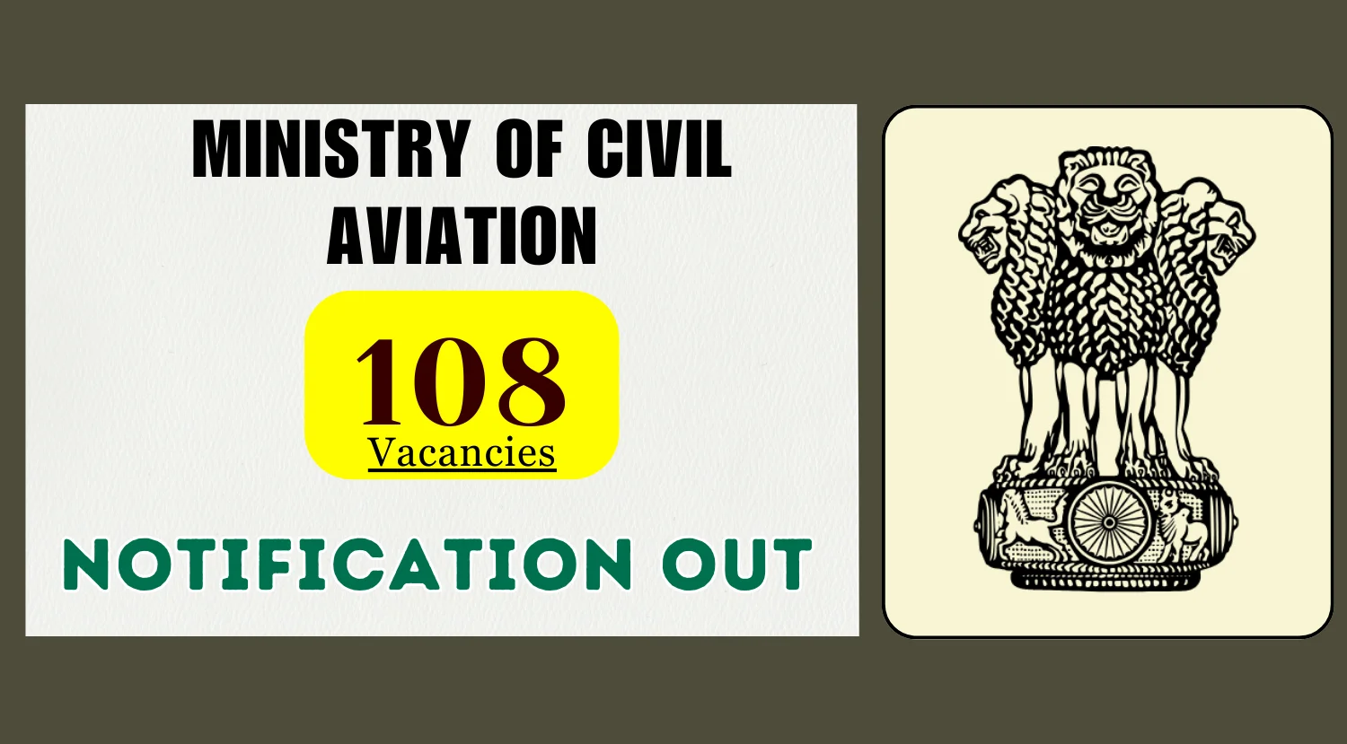 Ministry of Civil Aviation Recruitment 2024 Notification OUT for 108 Vacancies