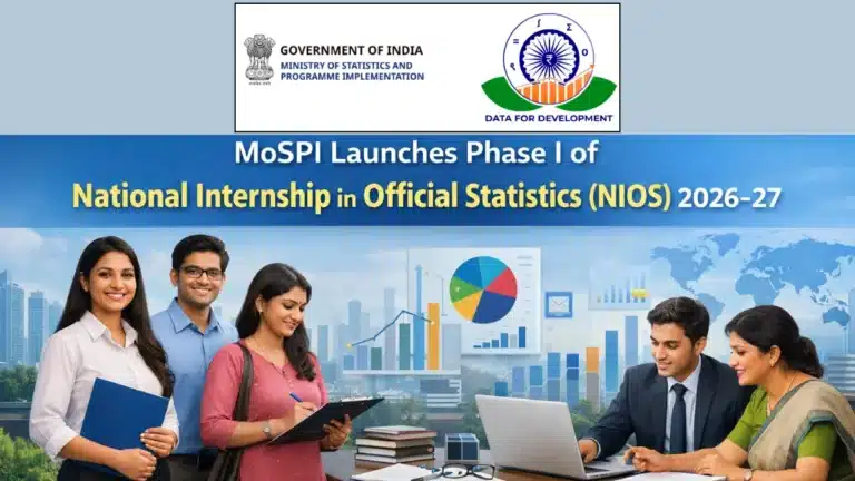 MoSPI Launches Phase I of National Internship in Official Statistics (NIOS) 2026-27, Apply for 230 Intern Posts 5 MoSPI Phase I of National Internship in Official Statistics (NIOS) 2026-27