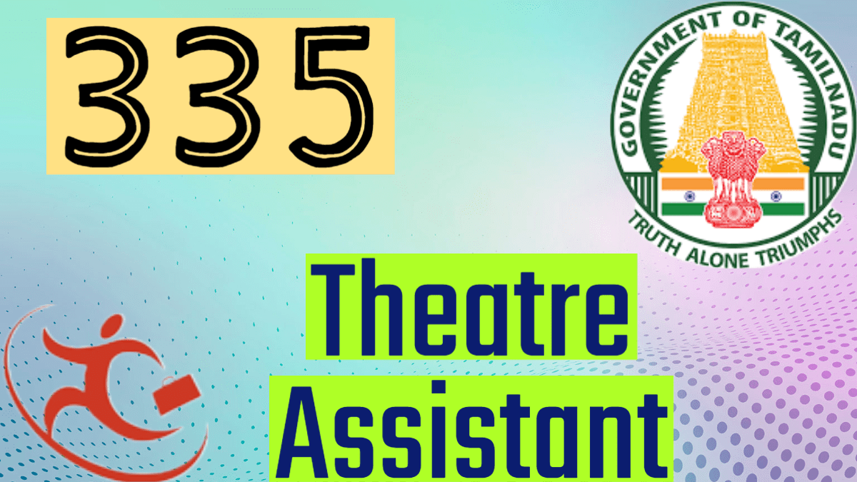 Medical Services Recruitment Board (MRB), Tamil Nadu – Recruitment of 335 Theatre Assistant