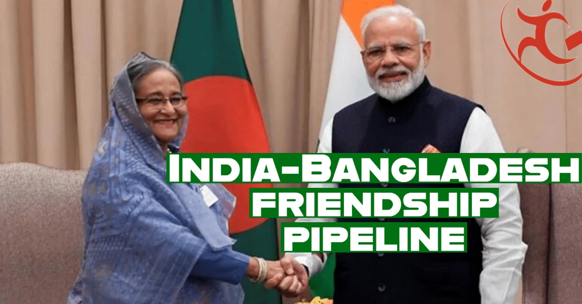 India-Bangladesh friendship pipeline