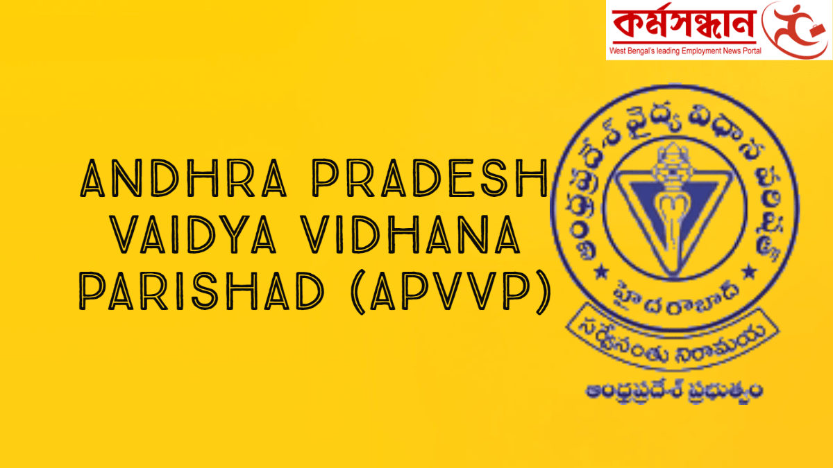 Andhra Pradesh Vaidya Vidhana Parishad (APVVP) – Recruitment of 47 Hospital Administrator