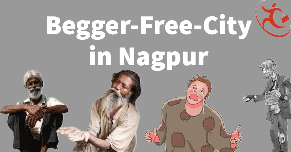 Beggar-Free-City in Nagpur