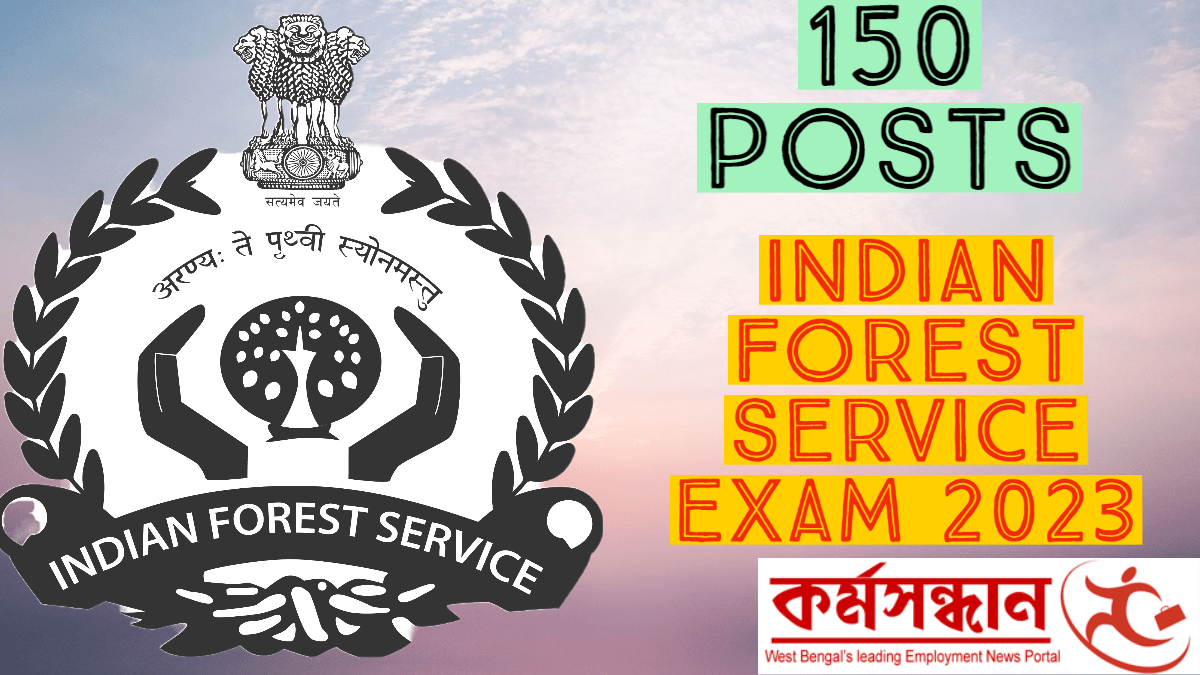 Union Public Service Commission (UPSC) – Recruitment of 150 Officer through Indian Forest Service Exam 2023