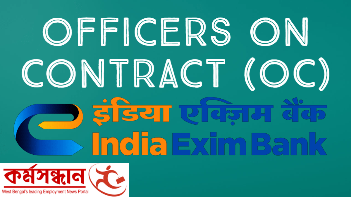 Export-Import Bank of India – Recruitment of 30 Officers on Contract (OC)