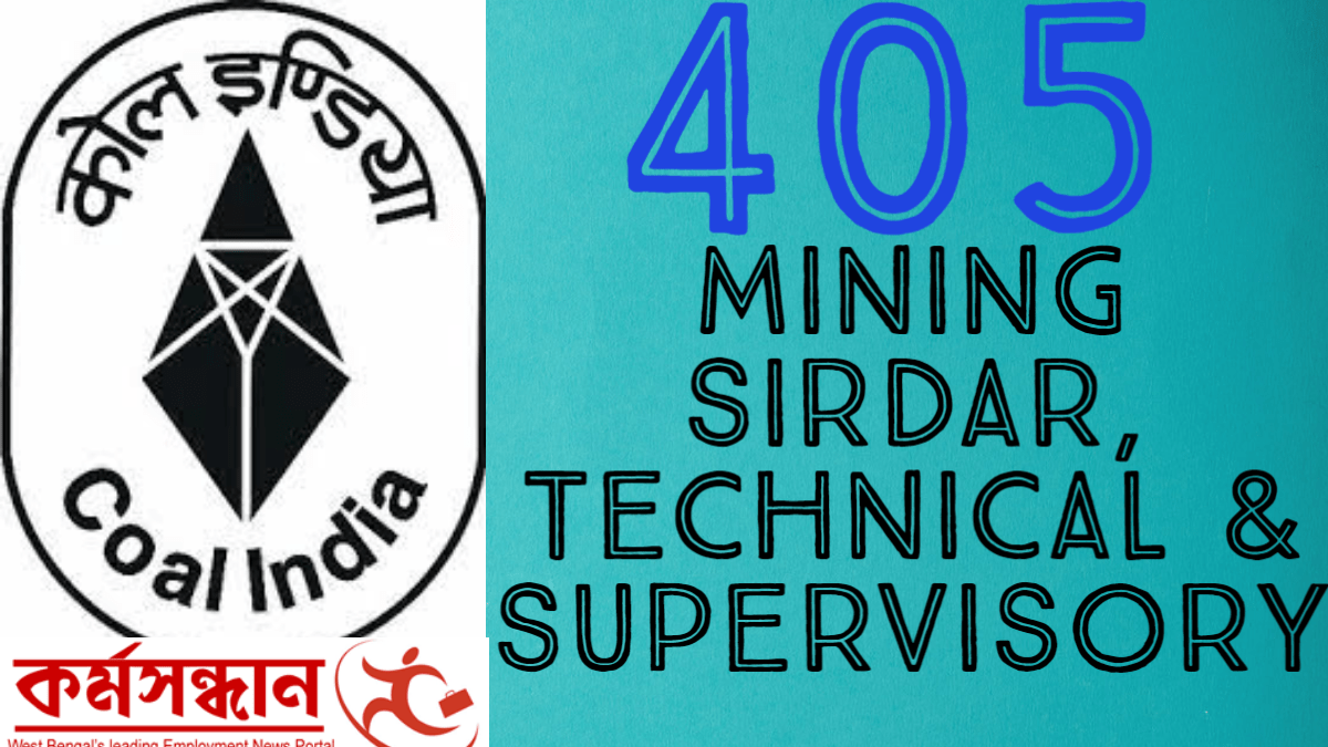 South Eastern Coalfields Limited – Recruitment of 405 Mining Sirdar, Technical & Supervisory