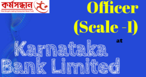 KARNATAKA BANK INVITES ONLINE APPLICATION FOR OFFICERS (SCALE-I)