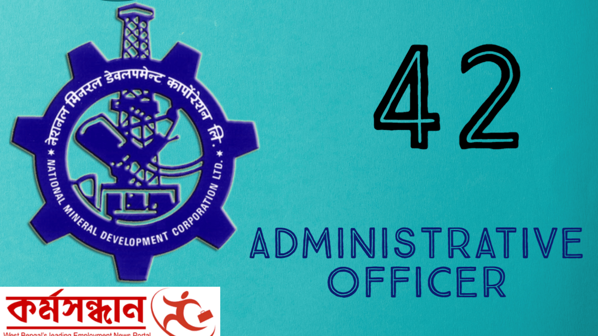 NMDC Limited – Recruitment of 42 Administrative Officer
