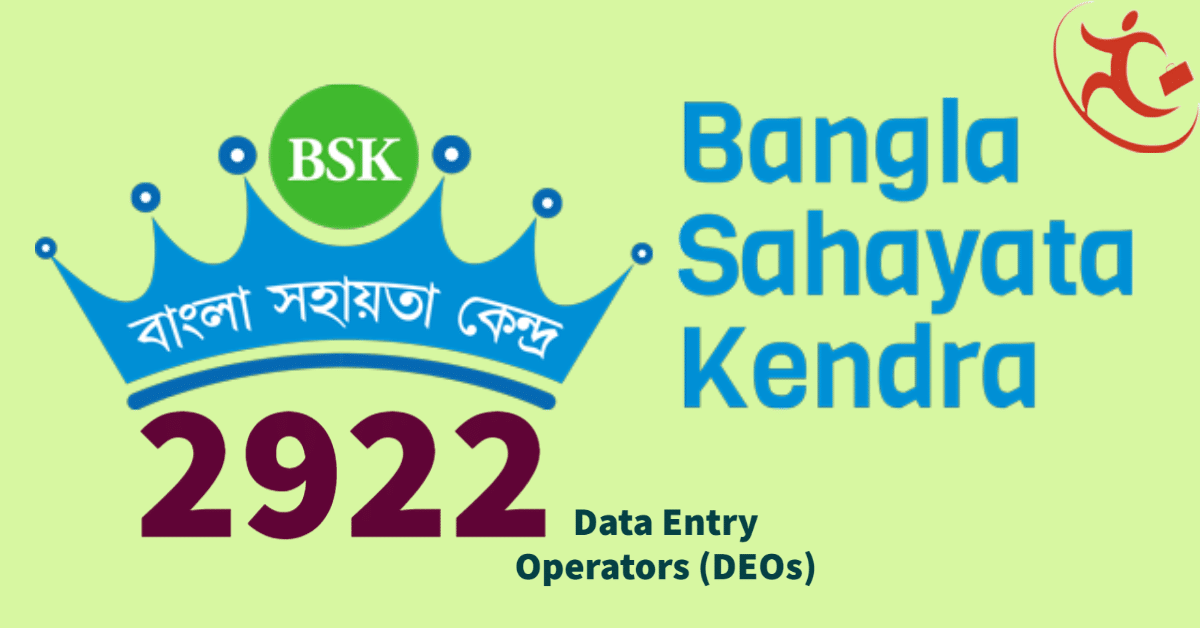 Bangla Sahayata Kendras – Recruitment of 2922 Data Entry Operator (DEOs)