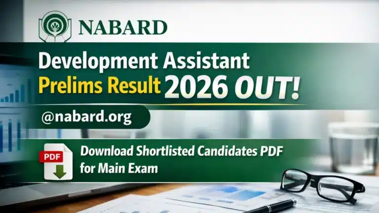 NABARD Development Assistant Prelims Result 2026 Out @nabard.org, Download Shortlisted Candidates PDF for Main Exam 7 NABARD Development Assistant Prelims Result 2026 Out @nabard.org, Download Shortlisted Candidates PDF for Main Exam
