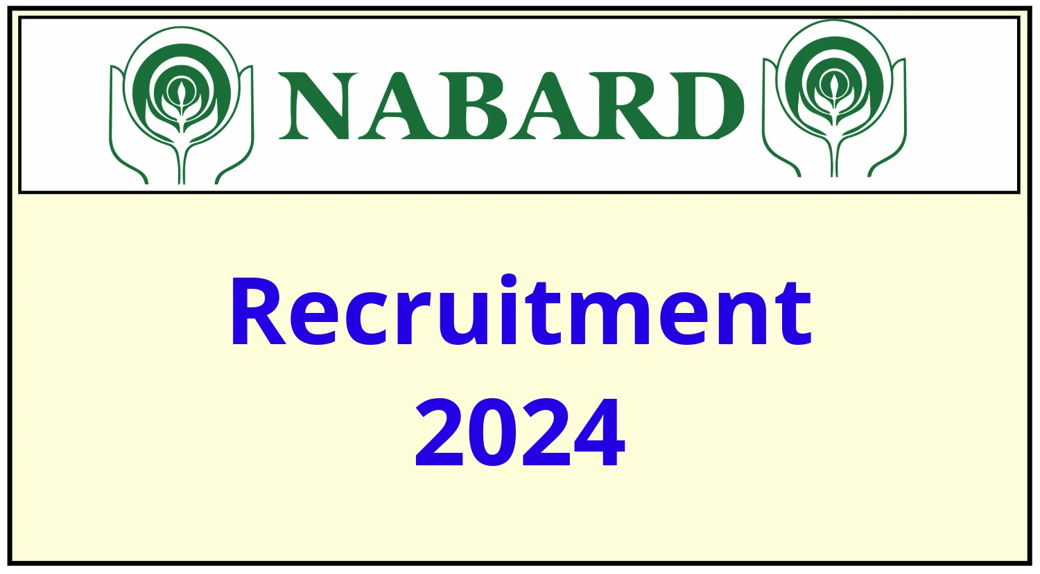 NABARD Recruitment 2024 Notification Out
