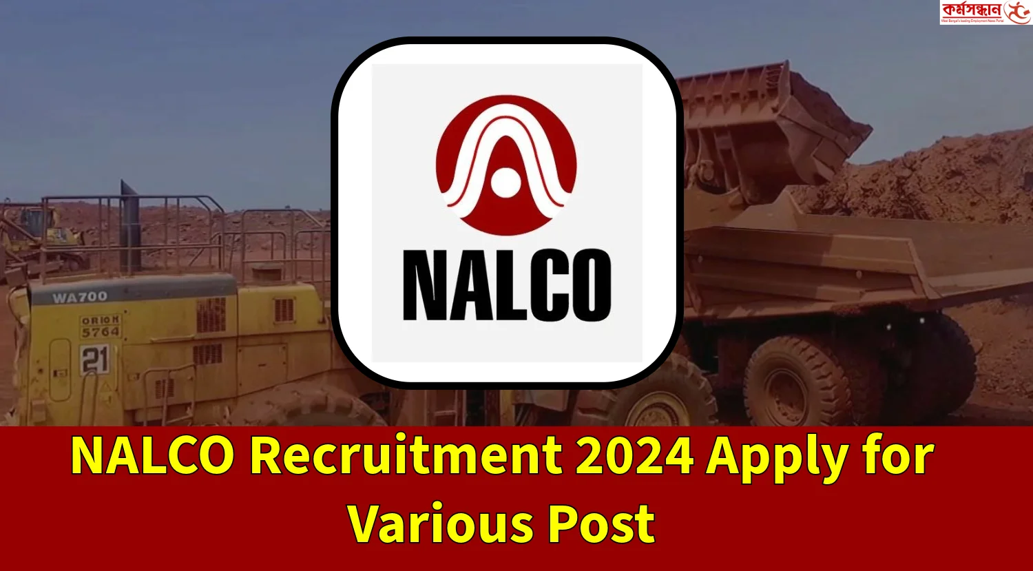 NALCO Recruitment 2024 Apply for Various Post
