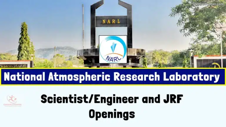 NARL Recruitment 2026: Apply for Scientist/Engineer and JRF positions – Check eligibility, Salary Details 3 NARL Scientist/Engineer and JRF Recruitment 2026