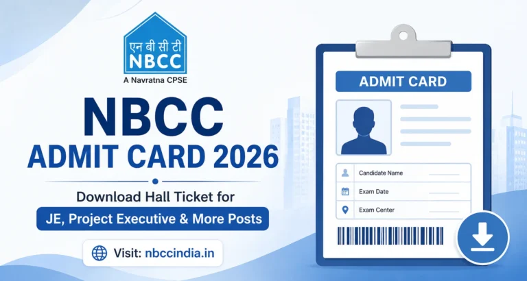 NBCC Admit Card 2026, Download Hall Ticket for JE, Project Executive & More Posts at nbccindia.in 4 NBCC Admit Card 2026