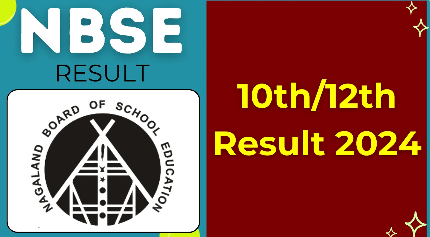 Nagaland Board Result 2024 Out on 26th April, Check NBSE 10th, 12th Result Here 