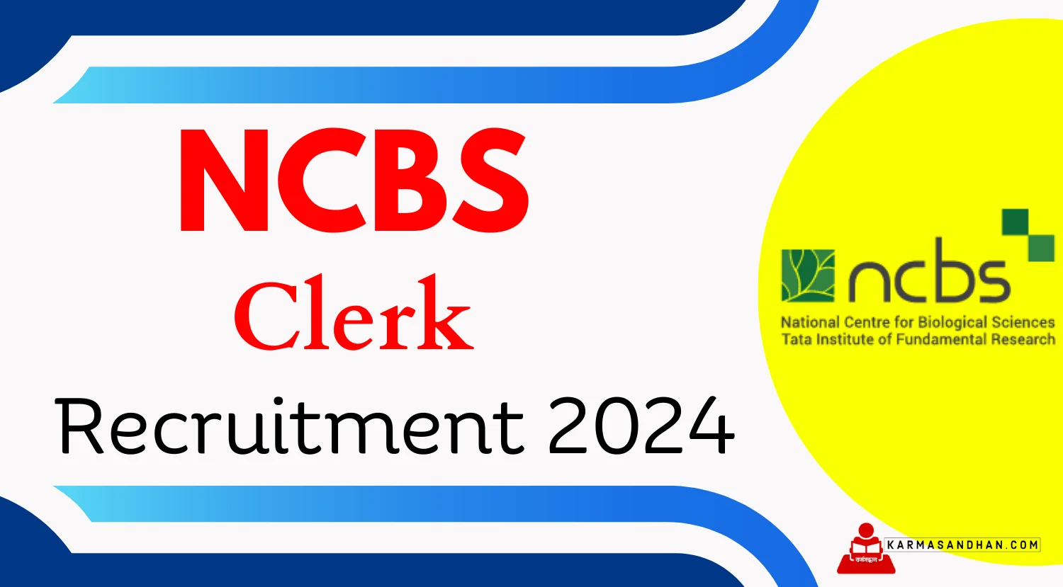 NCBS Clerk Recruitment 2024