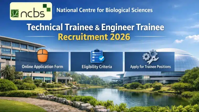 NCBS Technical Trainee & Engineer Trainee Recruitment 2026, Online Form, Eligibility 2 NCBS Technical Trainee & Engineer Trainee Recruitment 2026