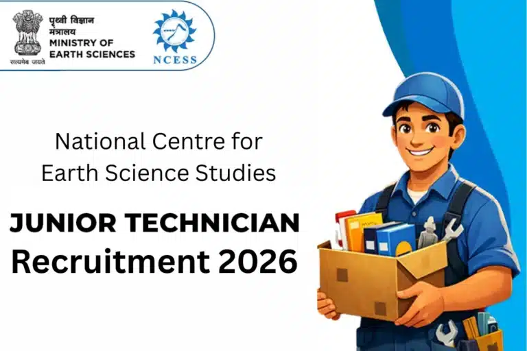 NCESS Junior Technician Recruitment 2026 Notification Out, Apply Online 6 NCESS Junior Technician Recruitment 2026 Notification Out