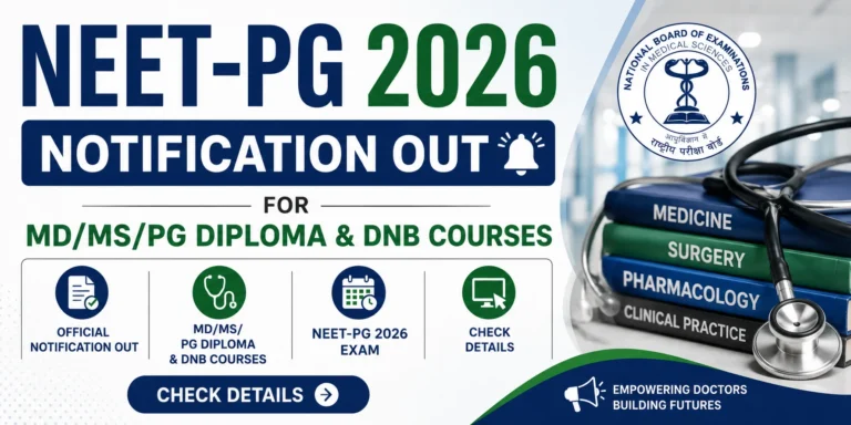NEET-PG 2026 Notification OUT for MD/MS/PG Diploma & DNB Courses, Check Details 13 NEET-PG 2026 Notification OUT for MDMSPG Diploma & DNB Courses, Check Details