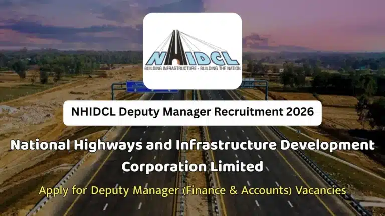 NHIDCL Deputy Manager Vacancy 2026 Notification PDF Out for Finance & Accounts Discipline 4 NHIDCL Deputy Manager Vacancy 2026 Notification PDF Out for Finance & Accounts Discipline
