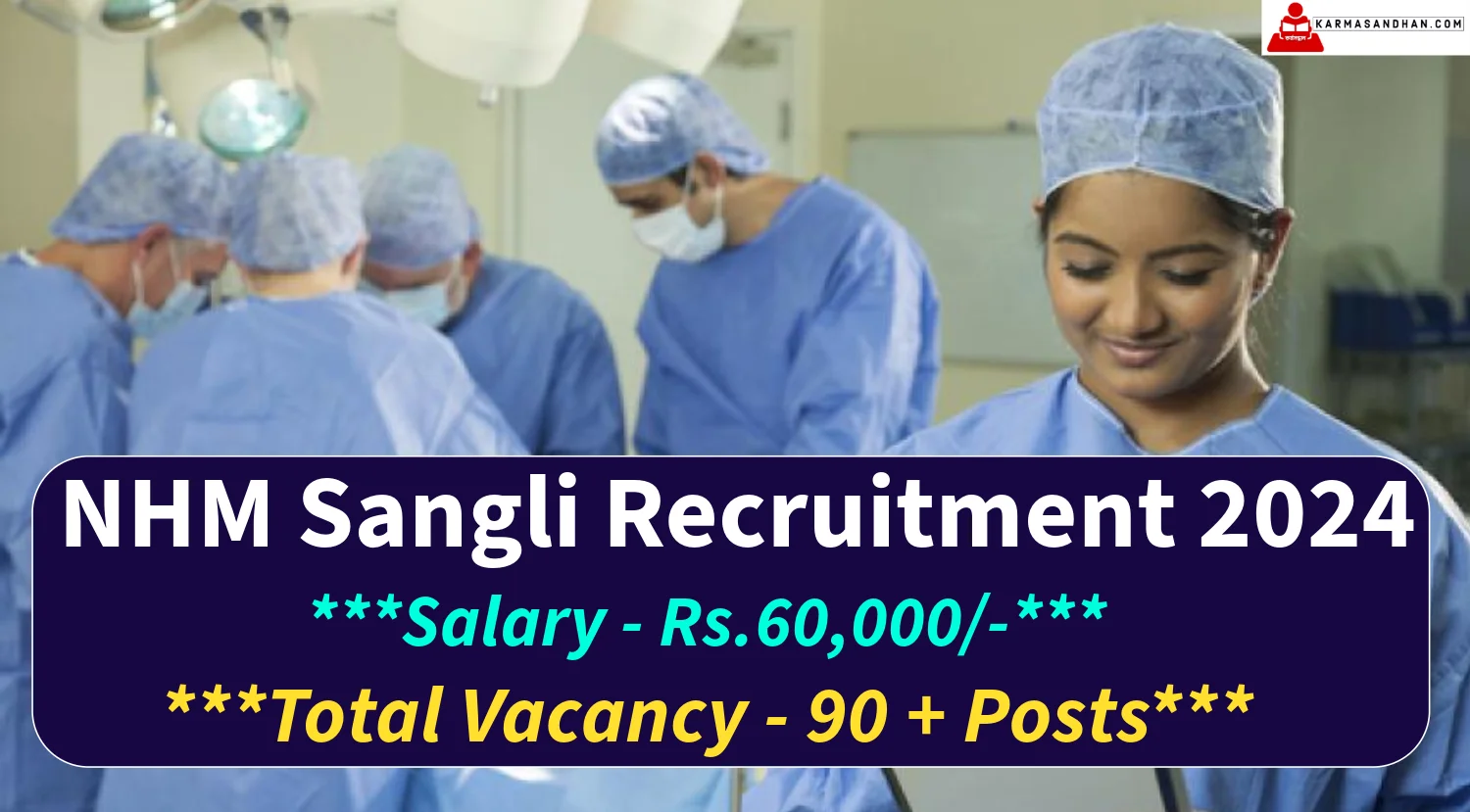 NHM Sangli Recruitment 2024 for 90 Various Posts