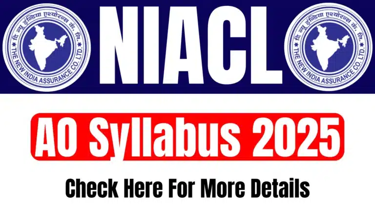 NIACL Administrative Officer (AO) Syllabus and Exam Pattern 2025 6 NIACL Administrative Officer AO Syllabus and Exam Pattern 2025