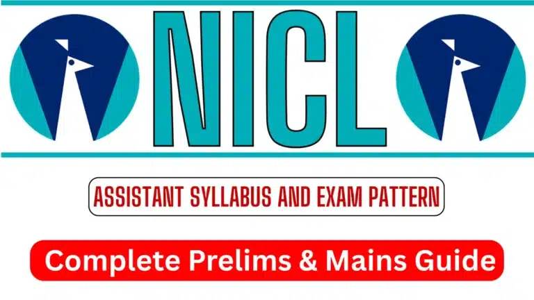 NICL Assistant Syllabus and Exam Pattern 2025: Complete Prelims & Mains Guide 37 NICL Assistant Syllabus and Exam Pattern 25-2026