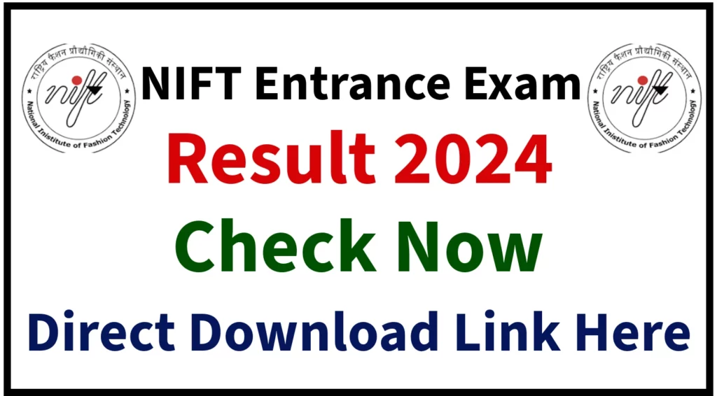 NIFT Entrance Exam Result 2024