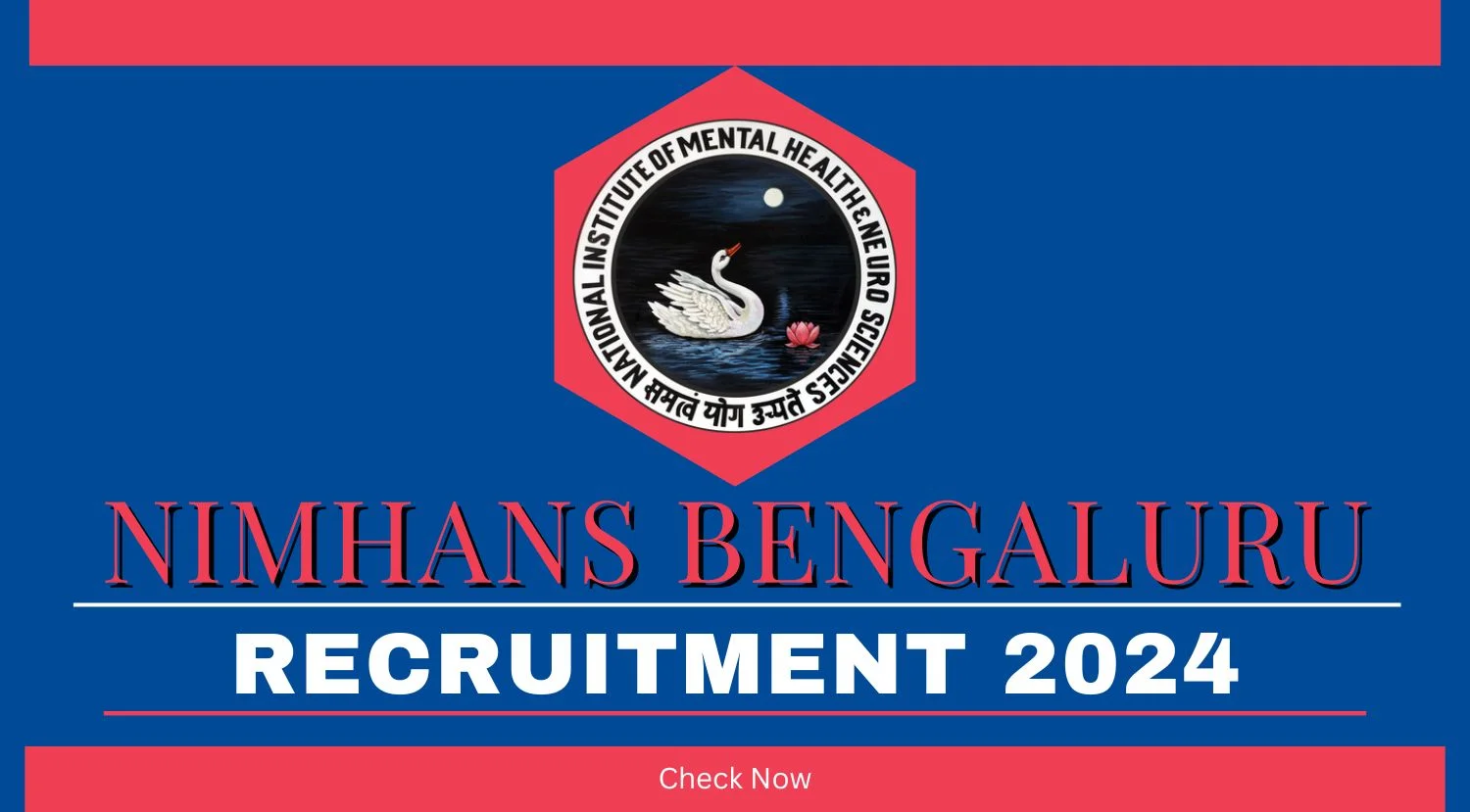 NIMHANS Bengaluru Project Research Scientist- I Medical Recruitment 2024