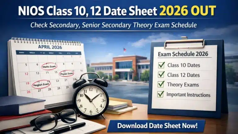 NIOS Class 10, 12 Date Sheet 2026 OUT: Check Secondary, Senior Secondary Theory Exam Schedule 25 NIOS Class 10 12 Date Sheet 2026 OUT