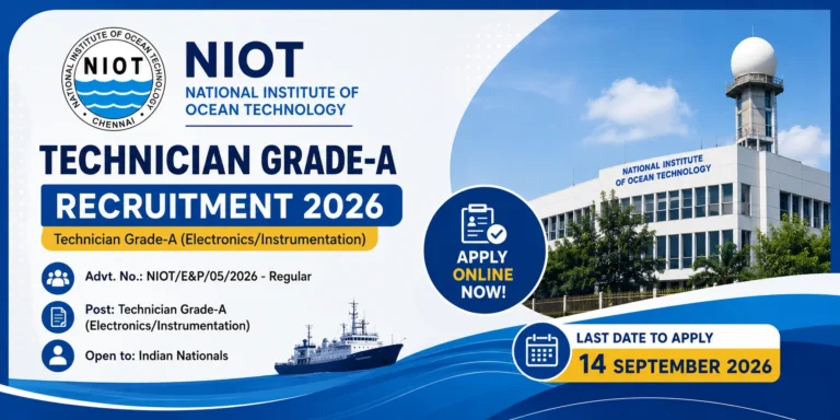 NIOT Technician Grade-A Recruitment 2026: Opportunity at National Institute of Ocean Technology 15 NIOT Technician Grade-A Recruitment 2026 Opportunity at National Institute of Ocean Technology