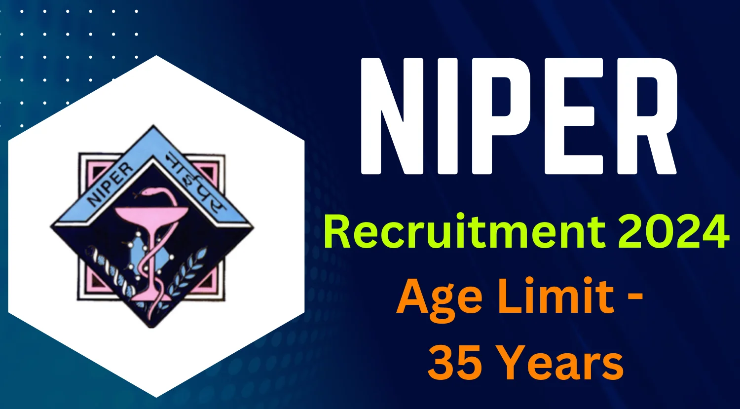 NIPER Recruitment 2024 Notification Out