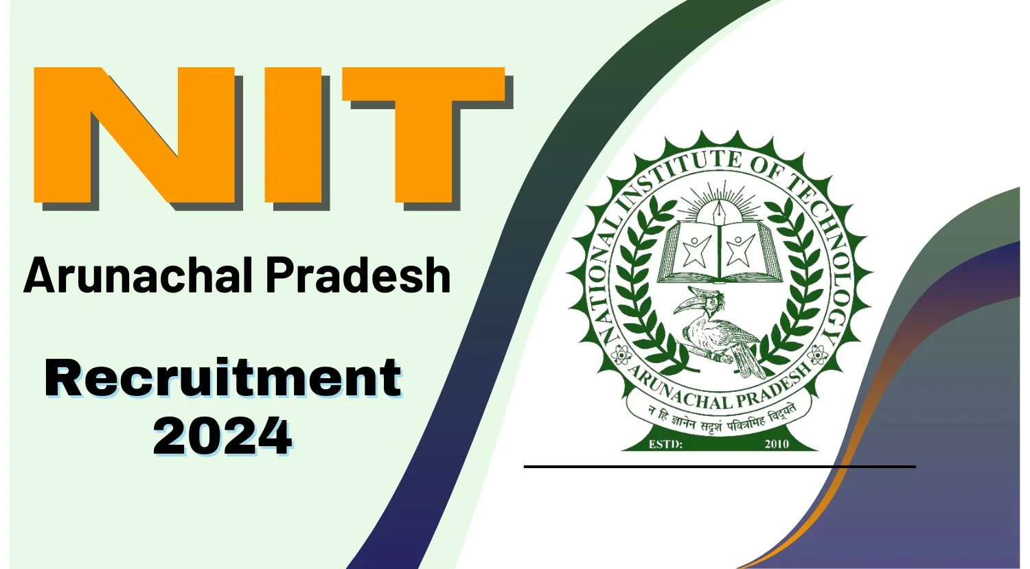 NIT Arunachal Pradesh Junior Research Fellowship Recruitment 2024