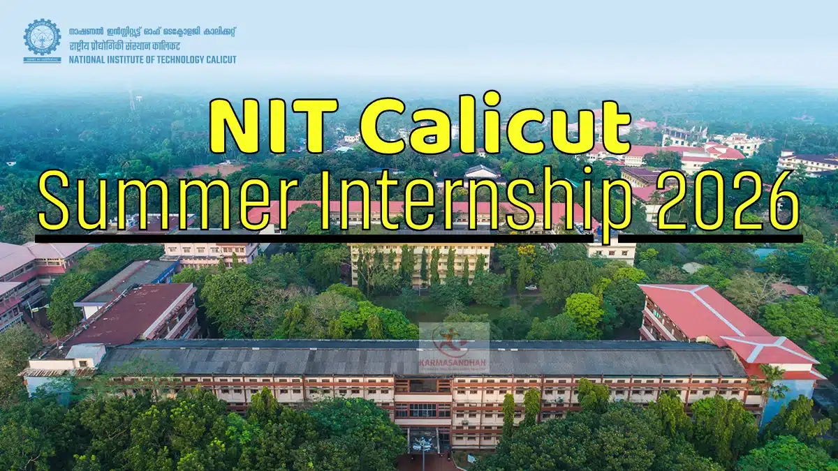 NIT Calicut Summer Internship 2026 Application Open for UG and PG ...