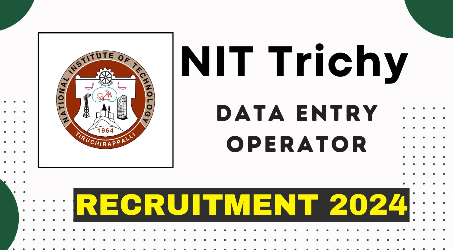 NIT Trichy  Recruitment 2024