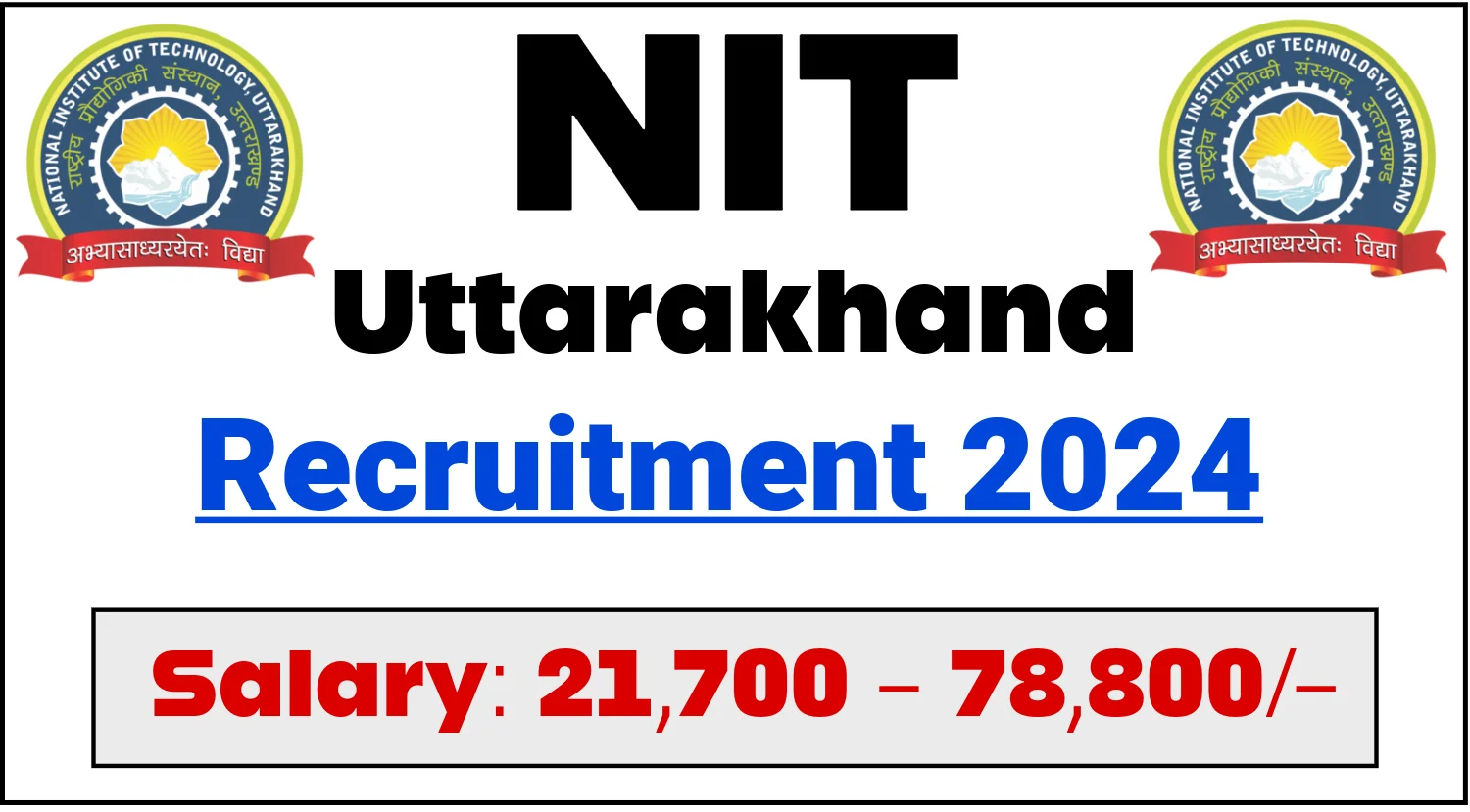 NIT Uttarakhand Recruitment 2024