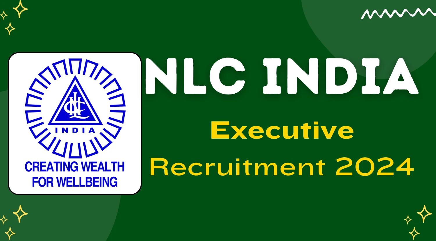 NLC Executive Recruitment 2024 Notification OUT