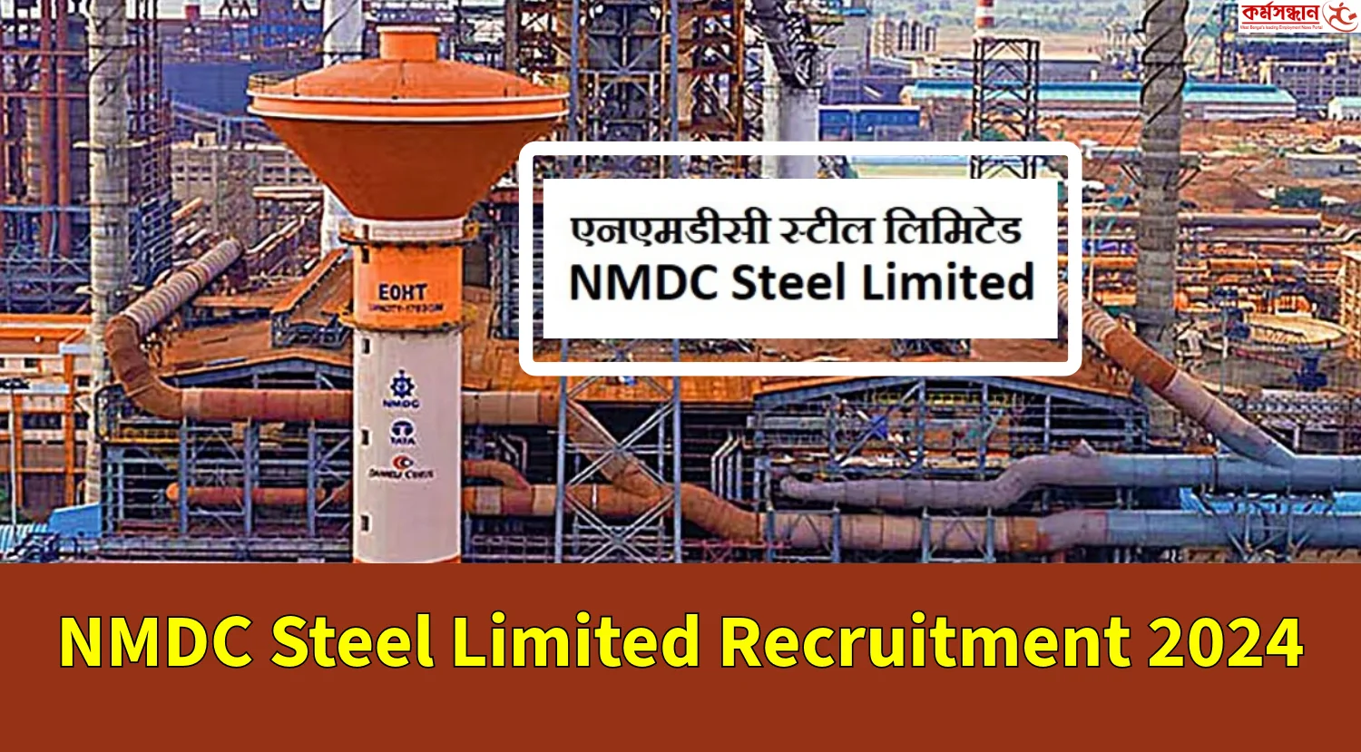 NMDC Steel Limited Recruitment 2024