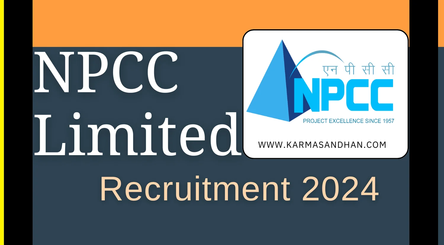 NPCC Site engineer Recruitment 2024 Notification for Various Vacancies