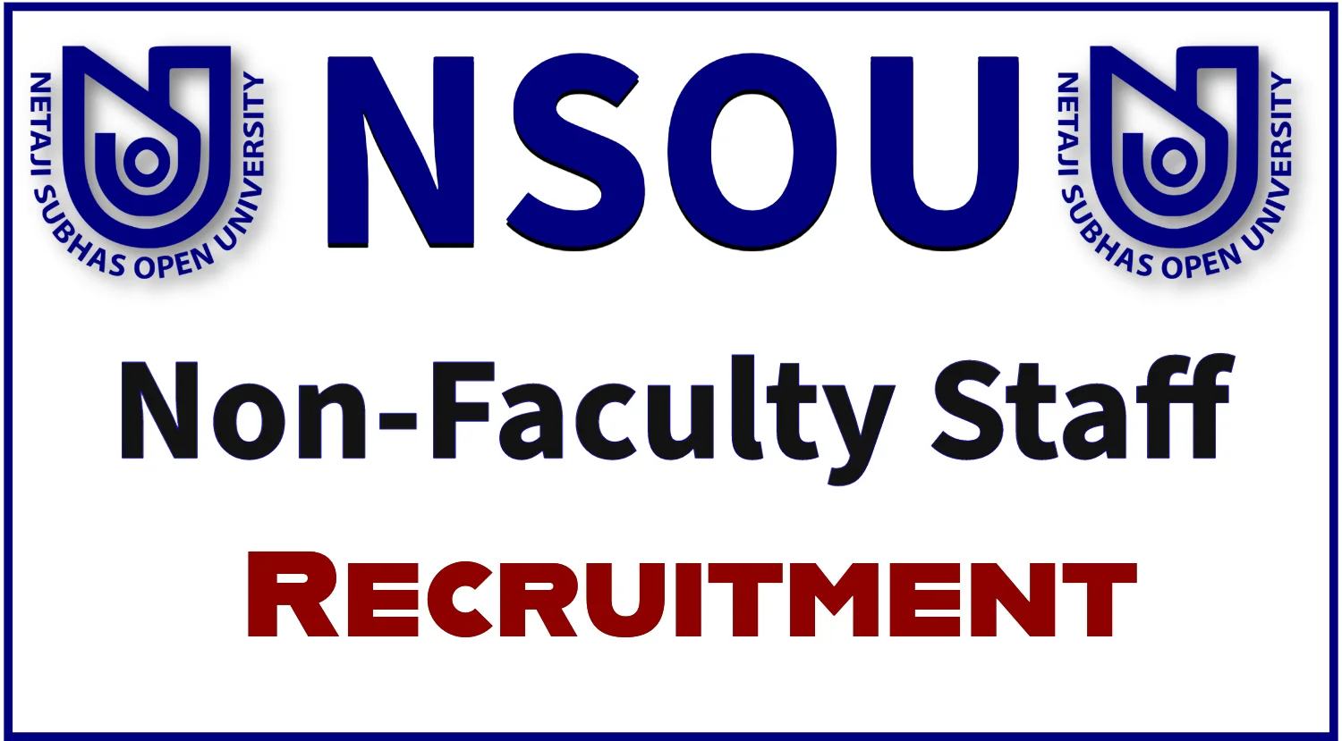 NSOU Non-Faculty Staff Recruitment 2024